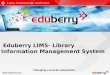 Eduberry - Library Information Management System