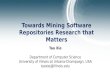 Towards Mining Software Repositories Research that Matters