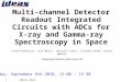Multi-channel Detector Readout Integrated Circuits with ADCs for X-ray and Gamma-ray Spectroscopy in Space