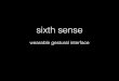 Sixth sense(ware ur world)