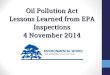 Bieker, Thomas, Environmental Works, Oil Pollution Act Lessons Learned from EPA Inspections, at 2014 Missouri Hazardous Waste Seminar, November, 4, 2014, Columbia, MO