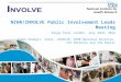 Presentation to National Institute for Health Research (NIHR) Public Involvement leads: July 22nd 2014