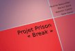 Projet Prison break