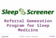 SleepScreener Referral Generation Program for Sleep Medicine