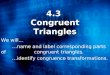 Congruence of triangles (reflexive, symetric, transitive)