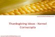 Thanksgiving Ideas - Kernel Cornucopia