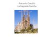 Antonio Gaudi’s sagrada familia