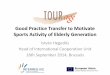 Good Practice transfer to motivate Sports activity of Elderly Generation (Tourage, 2014)