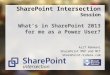Power User functionality in SharePoint 2013 - SP Intersection