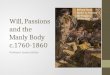 Self-control & the Manly Body c. 1760-1860