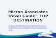 Micron Associates Travel Guide: Top Destination