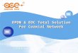Epon & eoc total solution for coaxial network