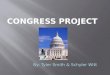 Congress project tyler,schyler