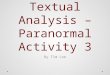 Textual analysis – paranormal activity 3