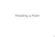 Reading a ruler