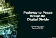 Pathway to Peace through the Digital Divide