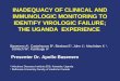 INADEQUACY OF CLINICAL AND IMMUNOLOGIC MONITORING TO IDENTIFY 