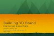 Building YO Brand | Young Ophthalmologists | AAO 2014 | Wong
