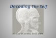 Decoding The Self