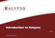 Kalypso Introduction General Jan 2012