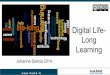 Digital Life-long Learning