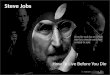 Steve jobs   how to live before you die
