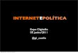 Marketing Digital - Expo Digitalks 2011 -Gil Castillo - Internet Política