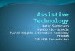 Tie 2011 Assistive Technology Presentation