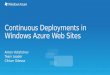 Continuous deployments in Azure websites (by Anton Vidishchev)