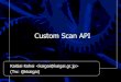 Custom Scan API - PostgreSQL Unconference #3 (18-Jan-2014)