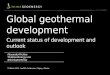 Global Geothermal Development, CanGEA Conference, March 2013