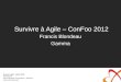 Presentation confoo2012 survivrea-agile