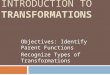 Introduction transformations