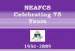 Neafcs 75th