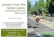 Lessons from the Green Lane: Evaluating Protected Bike Lane Efforts