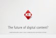 Rainer Burkhardt: The future of digital content