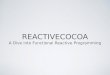 ReactiveCocoa for CincyCocoaDev Meetup
