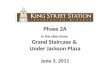King Street Station Update 6.3.11