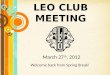 Leo Club Meeting: March 27th