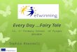 Every Day Fairy Tale, an eTwinning project