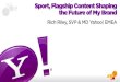 Sport, flagship content shaping the future of my brand