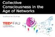 Collective Consciousness in the Age of Networks