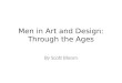 Men in art through the ages; scott bloom