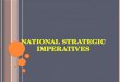 National strategic imperatives