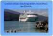 Cruise Ships Docking Miles From Port Au Prince
