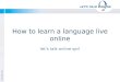 How to learn a language live online