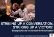 Striking Up a Conversation, Striking Up a Victory: Engaging Faculty in Scholarly Communication