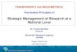 Overlooked Principles of Strategic Management of Research at a National Level: transparency and bibliometrics (Franci Demšar, ARRS)