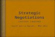 Strategic negotiations   lessons learned