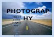 Photography (arts)   roads and highways